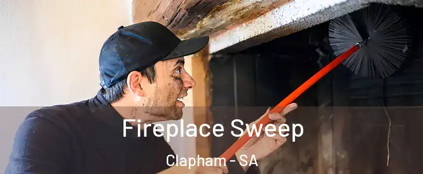 Fireplace Sweep Clapham - SA