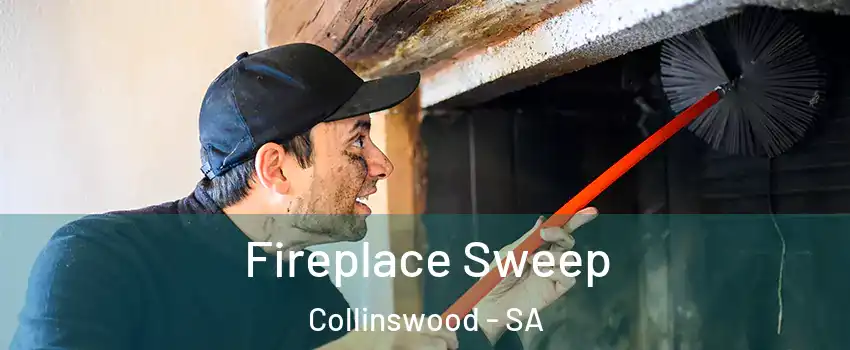 Fireplace Sweep Collinswood - SA