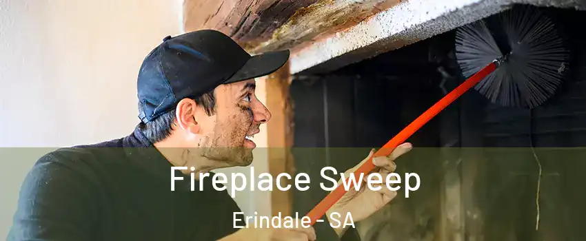  Fireplace Sweep Erindale - SA