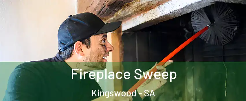  Fireplace Sweep Kingswood - SA