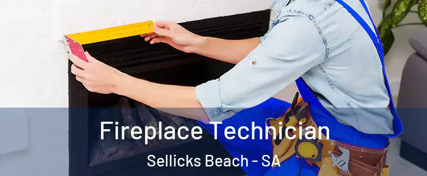  Fireplace Technician Sellicks Beach - SA