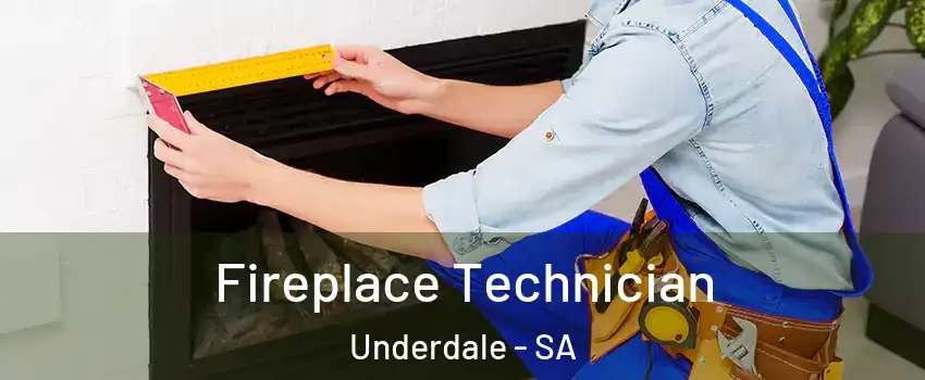  Fireplace Technician Underdale - SA