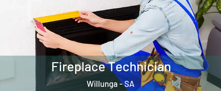  Fireplace Technician Willunga - SA