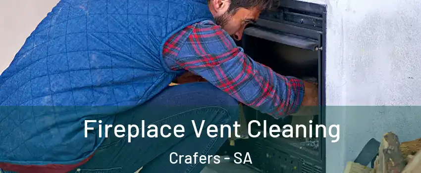 Fireplace Vent Cleaning Crafers - SA