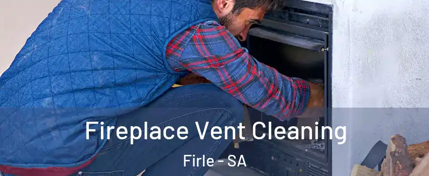 Fireplace Vent Cleaning Firle - SA