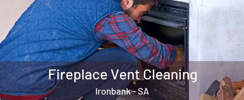  Fireplace Vent Cleaning Ironbank - SA