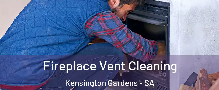  Fireplace Vent Cleaning Kensington Gardens - SA