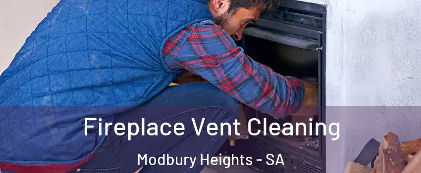  Fireplace Vent Cleaning Modbury Heights - SA