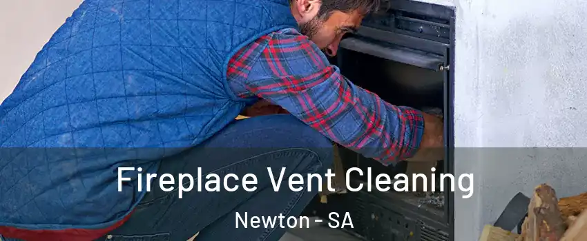  Fireplace Vent Cleaning Newton - SA