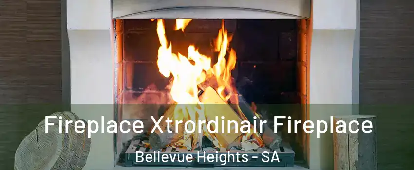 Fireplace Xtrordinair Fireplace Bellevue Heights - SA