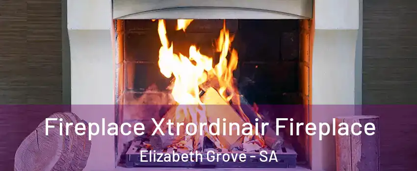Fireplace Xtrordinair Fireplace Elizabeth Grove - SA