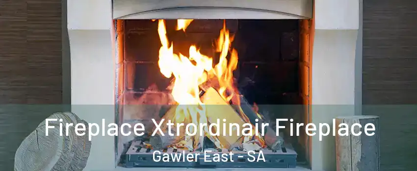 Fireplace Xtrordinair Fireplace Gawler East - SA