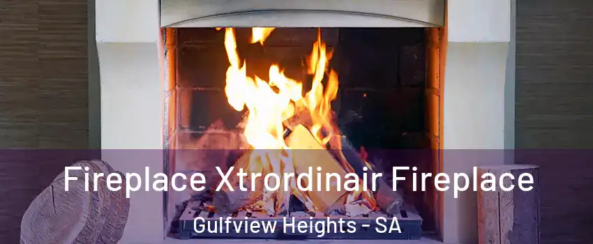 Fireplace Xtrordinair Fireplace Gulfview Heights - SA