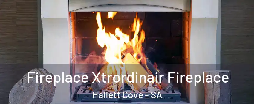 Fireplace Xtrordinair Fireplace Hallett Cove - SA