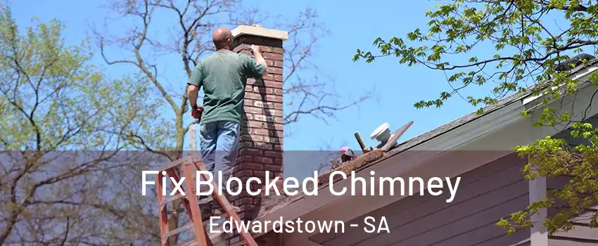 Fix Blocked Chimney Edwardstown - SA
