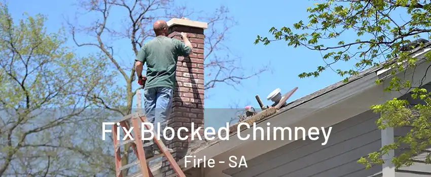 Fix Blocked Chimney Firle - SA