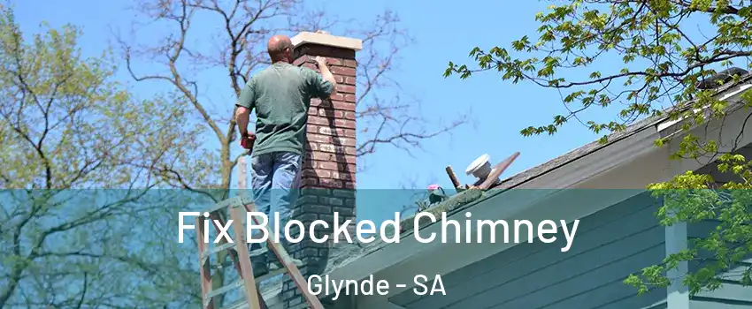 Fix Blocked Chimney Glynde - SA
