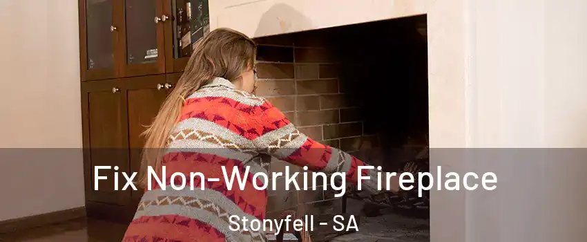  Fix Non-Working Fireplace Stonyfell - SA