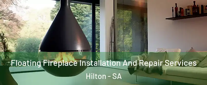 Floating Fireplace Installation And Repair Services Hilton - SA