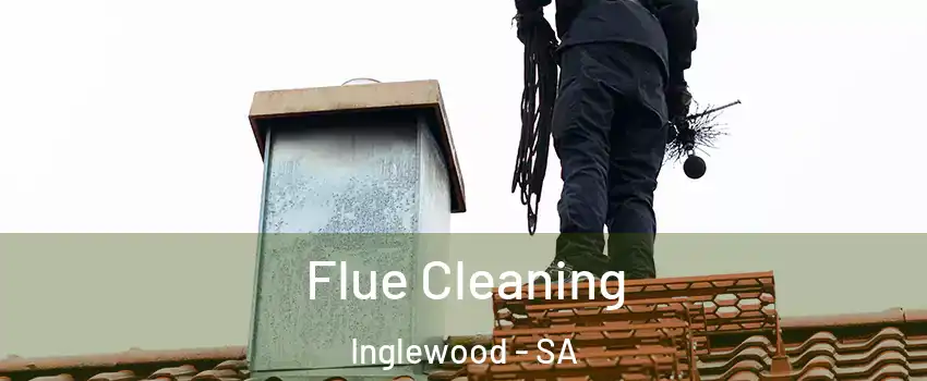  Flue Cleaning Inglewood - SA