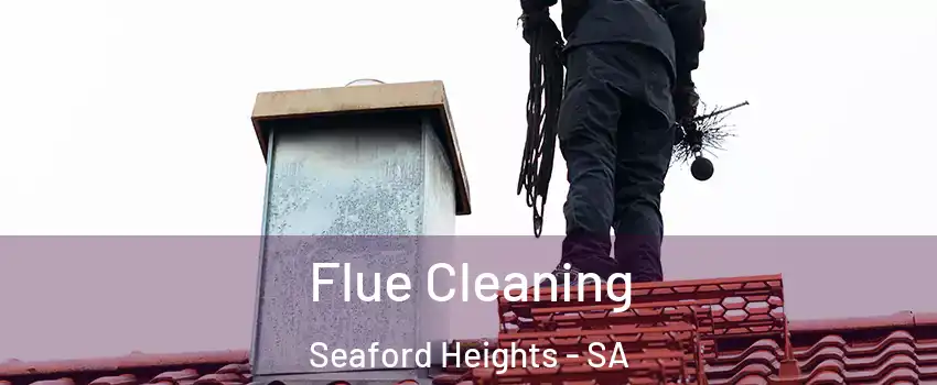  Flue Cleaning Seaford Heights - SA