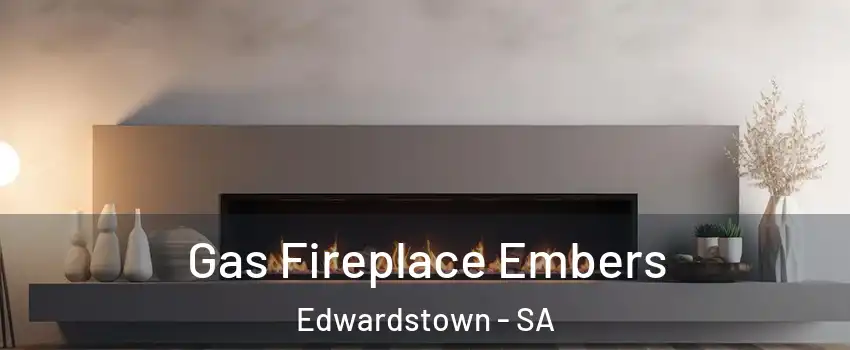  Gas Fireplace Embers Edwardstown - SA