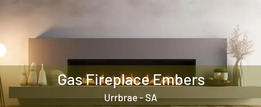  Gas Fireplace Embers Urrbrae - SA