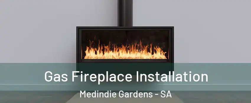  Gas Fireplace Installation Medindie Gardens - SA