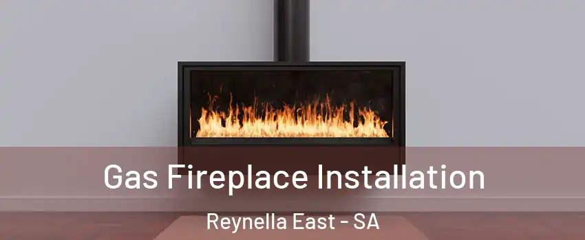  Gas Fireplace Installation Reynella East - SA