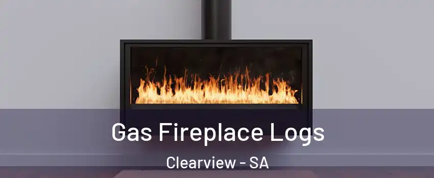 Gas Fireplace Logs Clearview - SA