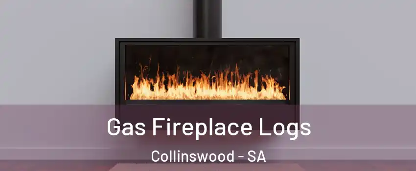 Gas Fireplace Logs Collinswood - SA