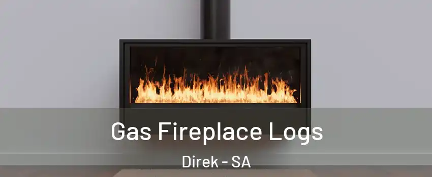 Gas Fireplace Logs Direk - SA
