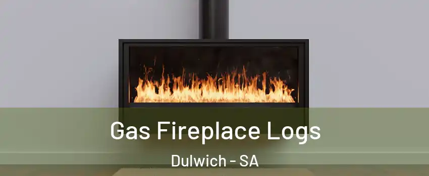 Gas Fireplace Logs Dulwich - SA