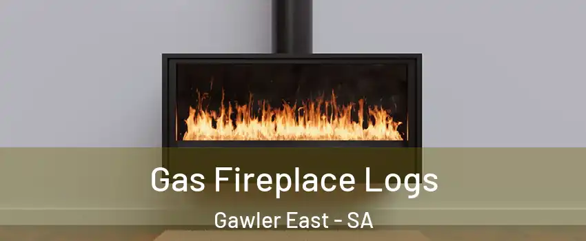 Gas Fireplace Logs Gawler East - SA
