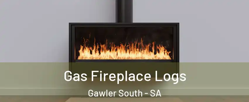 Gas Fireplace Logs Gawler South - SA
