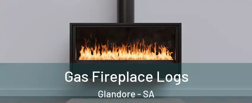 Gas Fireplace Logs Glandore - SA