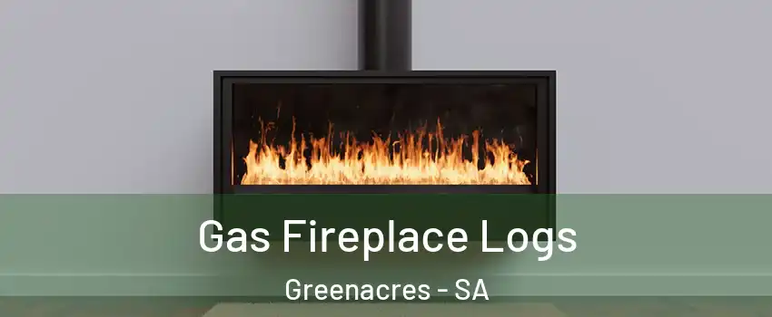 Gas Fireplace Logs Greenacres - SA