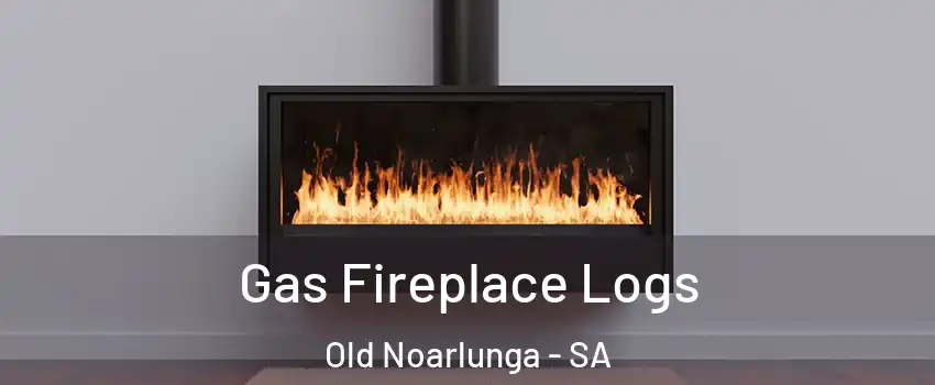  Gas Fireplace Logs Old Noarlunga - SA