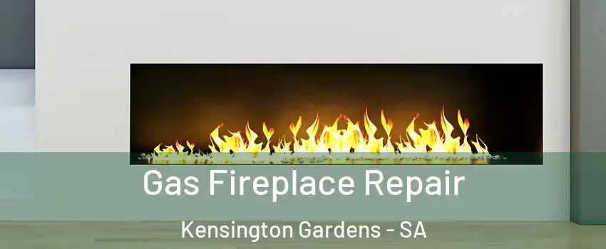  Gas Fireplace Repair Kensington Gardens - SA
