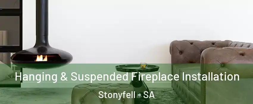  Hanging & Suspended Fireplace Installation Stonyfell - SA