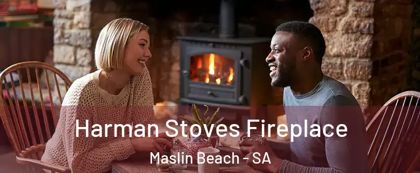  Harman Stoves Fireplace Maslin Beach - SA