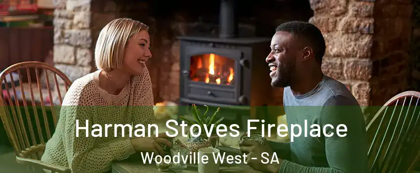  Harman Stoves Fireplace Woodville West - SA