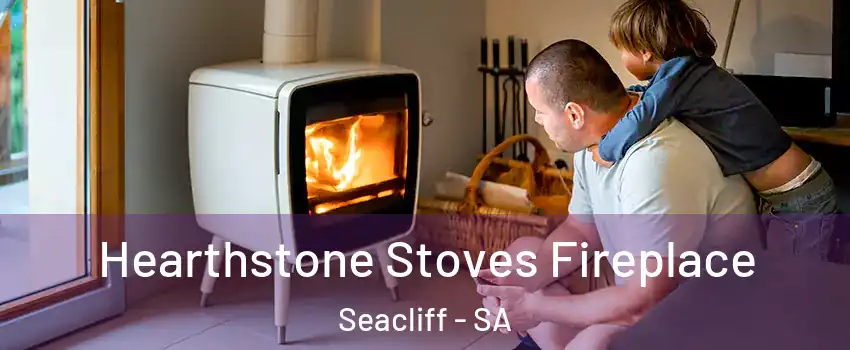 Hearthstone Stoves Fireplace Seacliff - SA