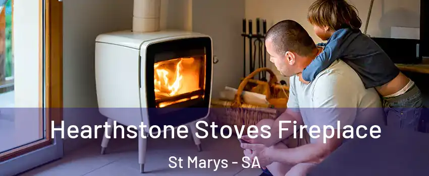  Hearthstone Stoves Fireplace St Marys - SA