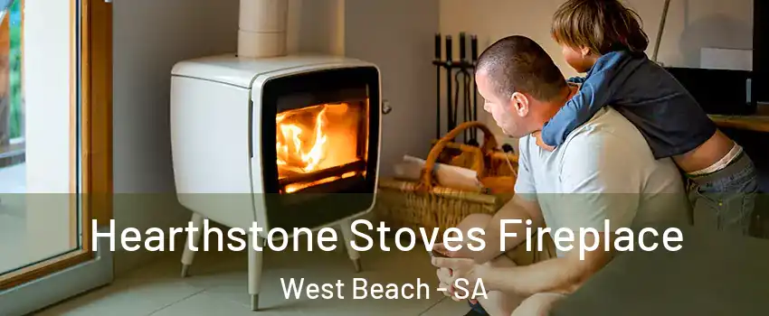  Hearthstone Stoves Fireplace West Beach - SA