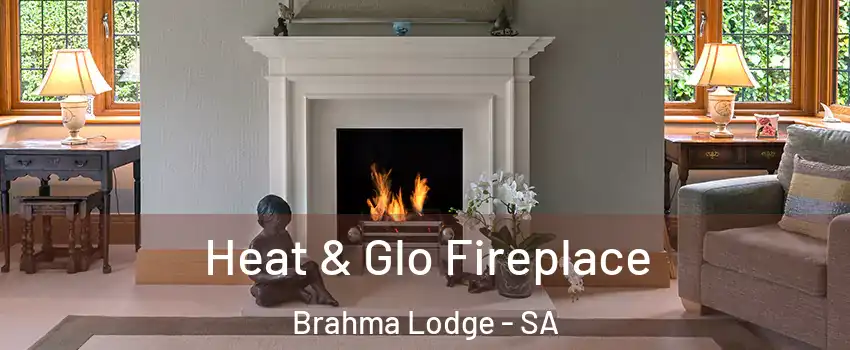 Heat & Glo Fireplace Brahma Lodge - SA