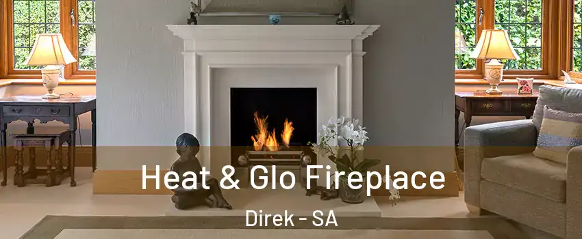 Heat & Glo Fireplace Direk - SA