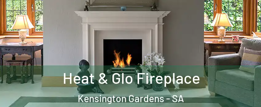  Heat & Glo Fireplace Kensington Gardens - SA