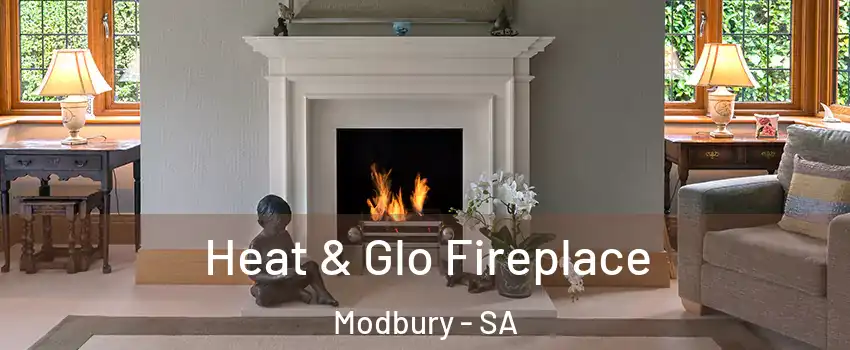  Heat & Glo Fireplace Modbury - SA
