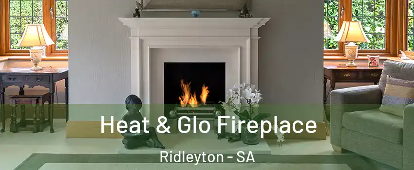  Heat & Glo Fireplace Ridleyton - SA